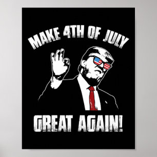 Trump 4. Juli  Poster