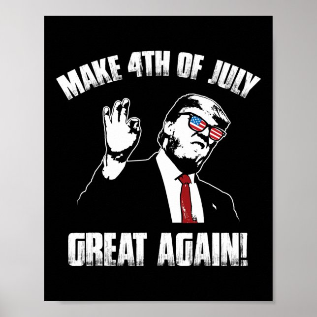 Trump 4. Juli  Poster (Vorne)