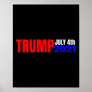 Trump 4. Juli Poster