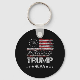 Trump 4eva Forever 4. Juli Liebe Präsident Wir T Schlüsselanhänger