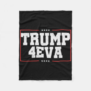 Trump 4eva! Lustiges Pro-Trump-Geschenk Fleecedecke