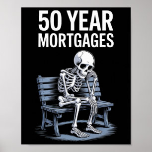 Trump 50-Jahres-Hypotheken Lustiger Skelett  Poster