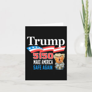Trump 5150 macht Amerika wieder lustig Karte