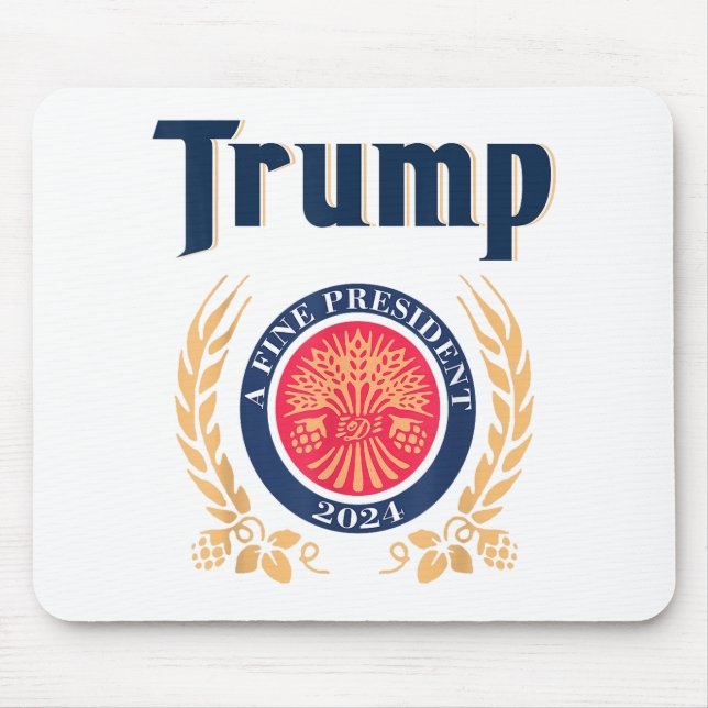 Trump A Fine President 2024 Mousepad (Vorne)
