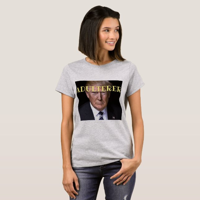 Trump Adulterer T - Shirt (Vorne ganz)