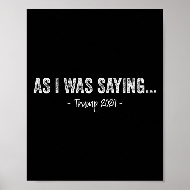Trump als ich Trump als Sprichwort seiner Rede Tru Poster (Vorne)