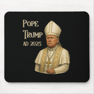 Trump als Vatikaner Kirchenpapst - Papst Trump a.d Mousepad