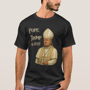 Trump als Vatikaner Kirchenpapst - Papst Trump a.d T-Shirt