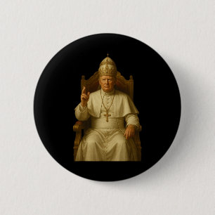 Trump als vatikanischer Kirchenpapst Funny Pope Tr Button