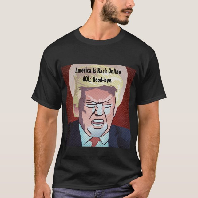 Trump America ist wieder online T-Shirt (Vorderseite)