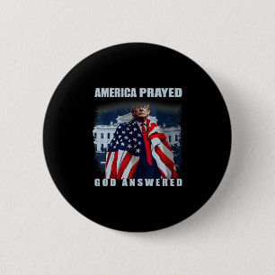 Trump Amerika betete Gott antwortete Button