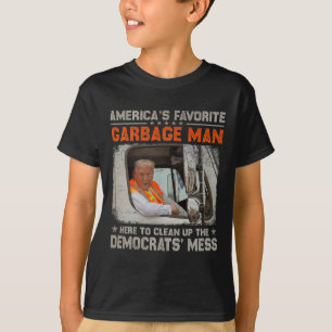 Trump Amerikas Lieblings-Müllmann Trump im Müllwag T-Shirt