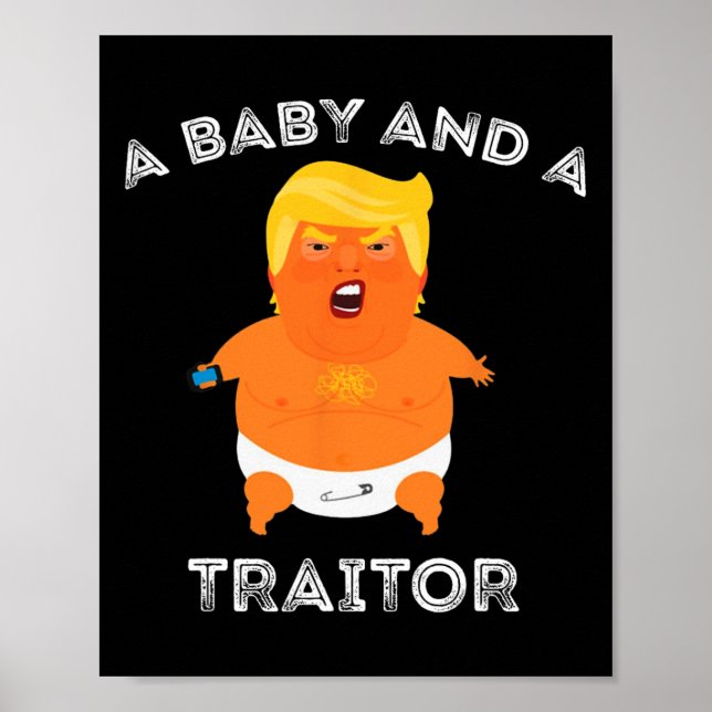Trump Baby und eine Verräterin Meme Funny Poster (Vorne)