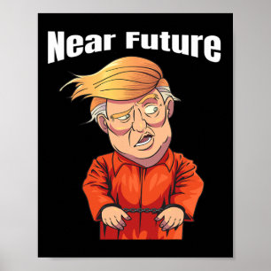 Trump bald hinter Gittern Orange Gefängnisanzug de Poster