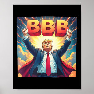 Trump Bbb Große Schönheit Rechnungs 1 Poster
