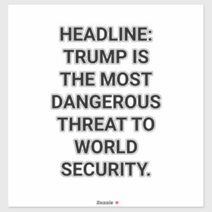 Trump bedroht die weltweite Sicherheit Hankamer Ar Aufkleber