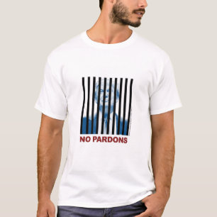 Trump Behind Bars — keine Pardons 3 T-Shirt
