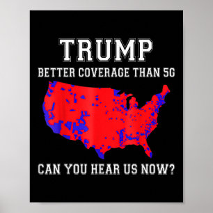 Trump: Bessere Abdeckung als 5g: Kann man uns jetz Poster