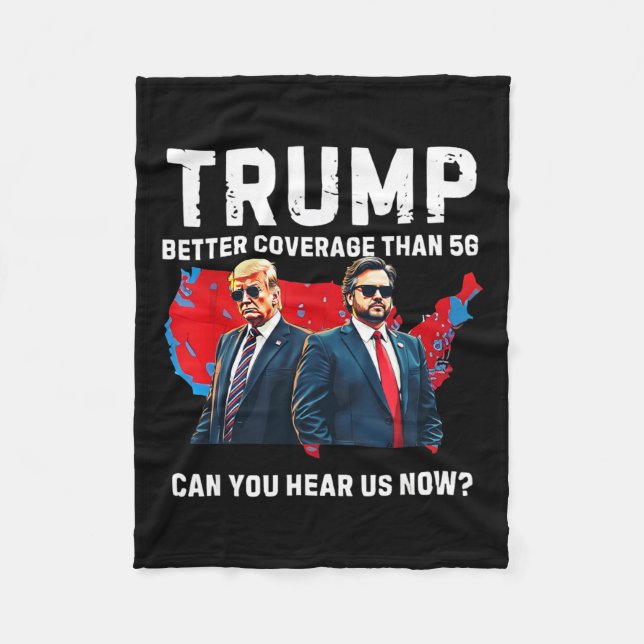 Trump: Bessere Abdeckung als 5g kann man uns jetzt Fleecedecke (Vorderseite)