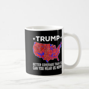 Trump: Bessere Abdeckung als 5g kann man uns jetzt Kaffeetasse