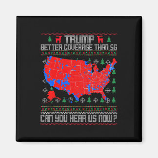 Trump: Bessere Abdeckung als 5g kann man uns jetzt Magnet