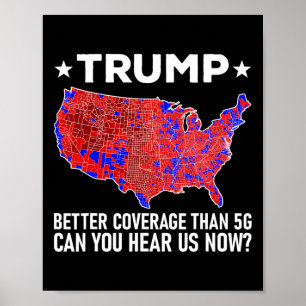 Trump: Bessere Abdeckung als 5g kann man uns jetzt Poster