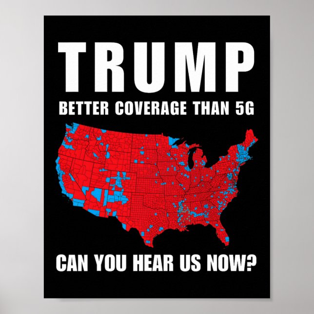 Trump: Bessere Abdeckung als 5g kann man uns jetzt Poster (Vorne)
