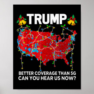 Trump: Bessere Abdeckung als 5g kann man uns jetzt Poster