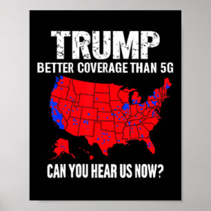 Trump: Bessere Abdeckung als 5g kann man uns jetzt Poster