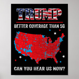 Trump: Bessere Abdeckung als 5g kann man uns jetzt Poster