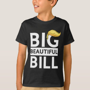 Trump Big Beautiful Bill T-Shirt