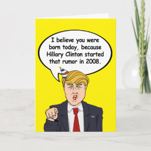 Trump Birthday Card - Hillary startete Ihre Geburt Karte