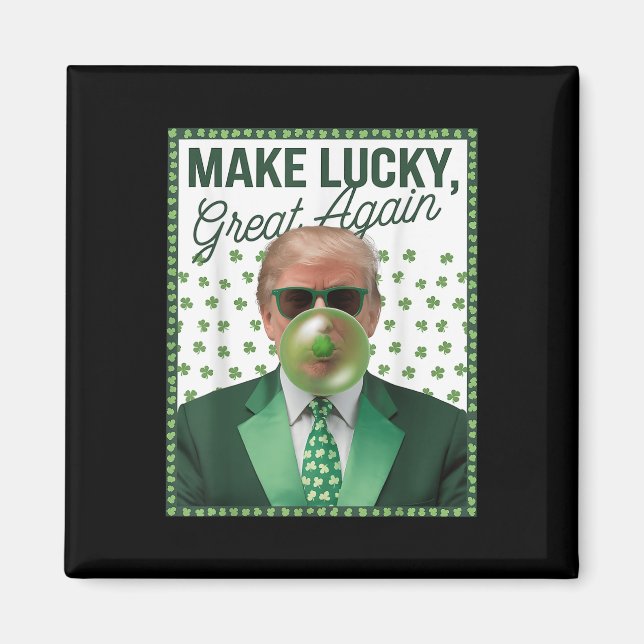 Trump bläst Blase Gum St Patricks Day Funny Magnet (Vorne)