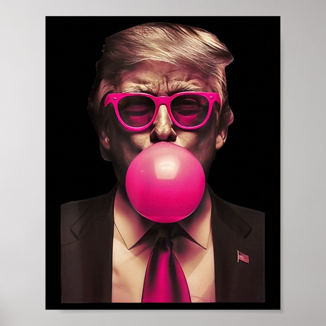 Trump Bubble Gum Funny Poster (Vorne)