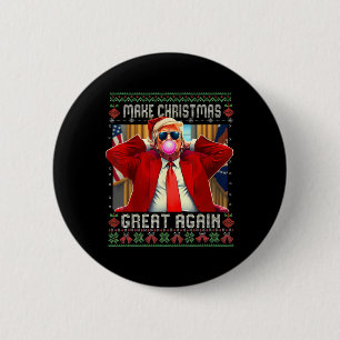 Trump Bubble Gum Mach Weihnachten wieder großartig Button