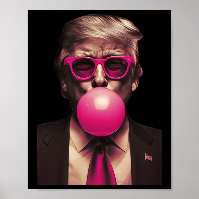Trump Bubble Gum Poster (Vorne)