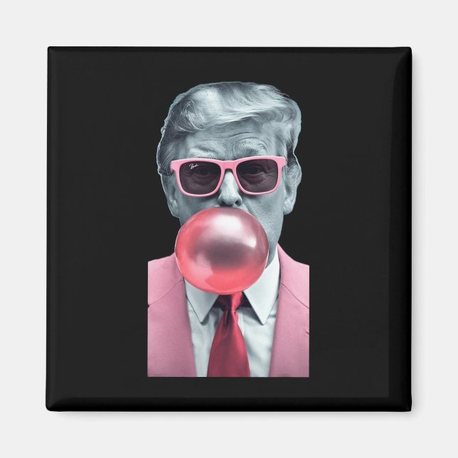 Trump Bubble Gum Yum 1 Magnet (Vorne)