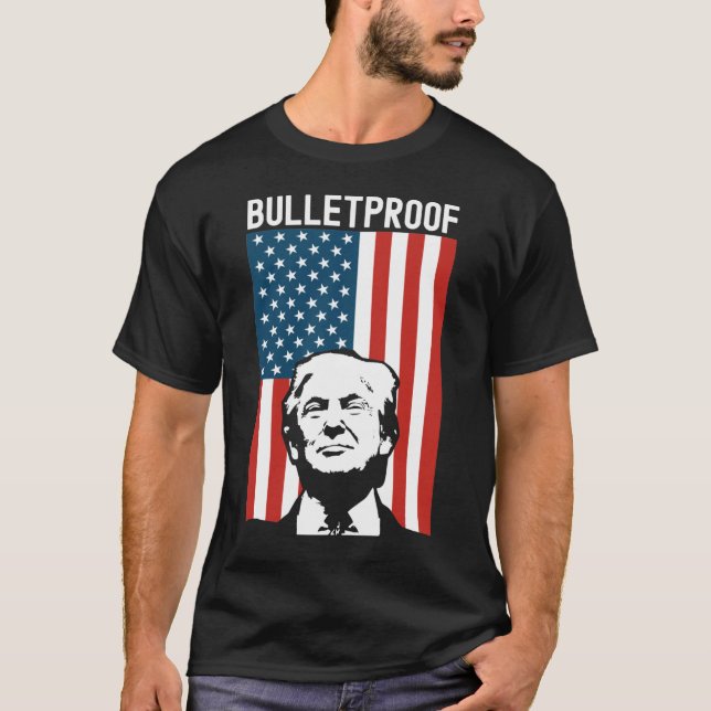 Trump Bulletproof - Versuch von Donald Trump zur E T-Shirt (Vorderseite)