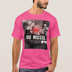 Trump - Bulletproof you misst es T-Shirt