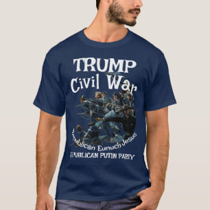 Trump Bürgerkrieg Republikaner Eunuch Jesus T-Shirt