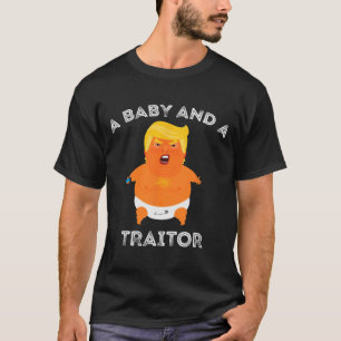 Trump Byby und ein verräter, lustiger Trump-Präsid T-Shirt