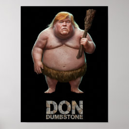 Trump Caveman Poster
