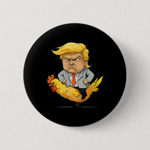 Trump Chicken Jockey Satire - Funny Political Humo Button