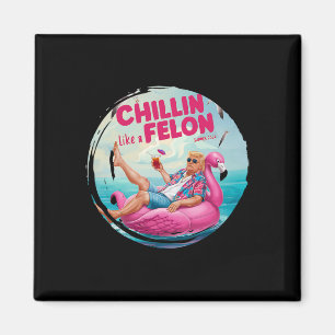 Trump Chillin wie ein Felon Summer Retro Pool Floa Magnet