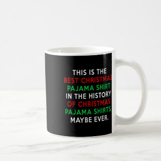 Trump Christmas Pajamas - Funny Trump Zitat Kaffeetasse