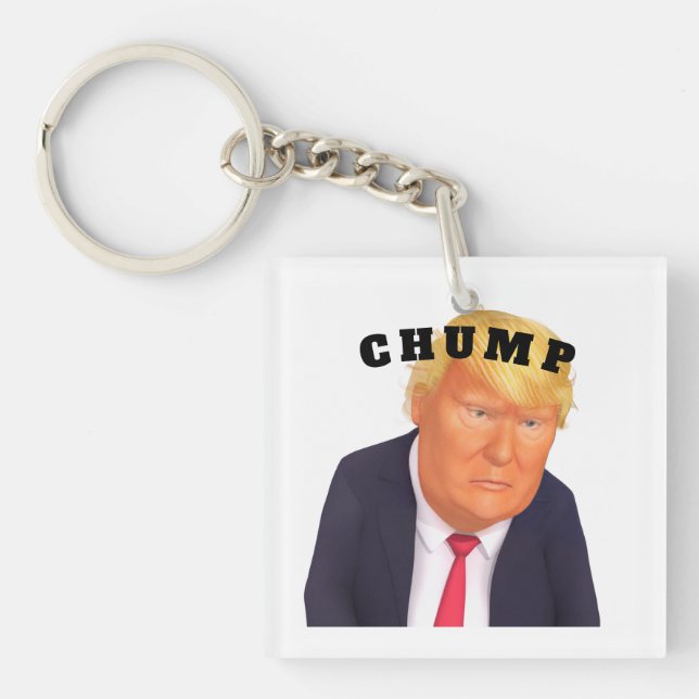 Trump/Chump Keychain Schlüsselanhänger (Vorderseite)