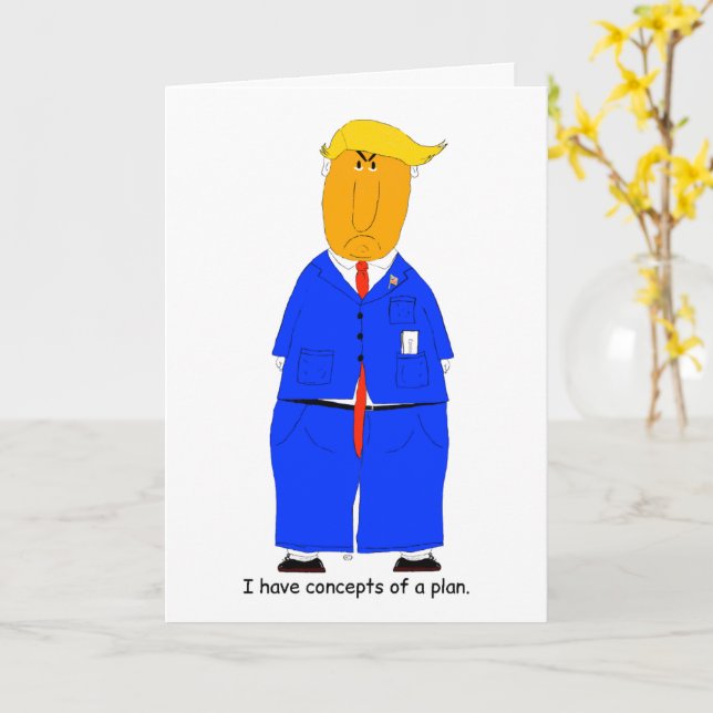Trump Concepts of a Plan Humorous Card Karte (Gelbe Blume)