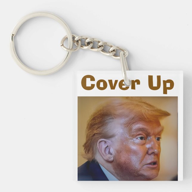 Trump/Cover Up Keychain Schlüsselanhänger (Vorderseite)