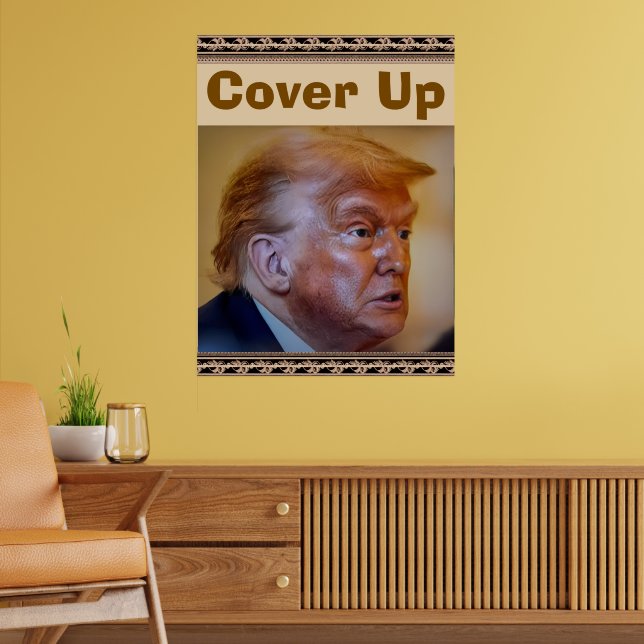 Trump/Cover Up Poster (Wohnzimmer 2)