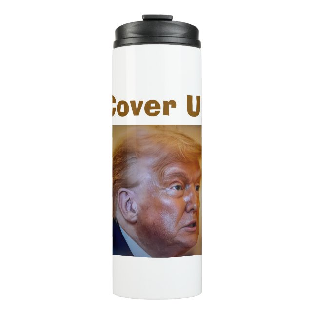 Trump/Cover Up Thermal Tumbler Thermosbecher (Vorderseite)